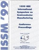 International Symposium on Semiconductor Manufacturing Proceedings
