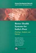Better health systems for India's poor: findings, analysis, and options