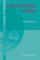 Public health policy and ethics