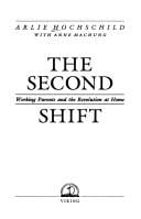 The second shift: working parents and the revolution at home