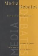 Media debates: great issues for the digital age