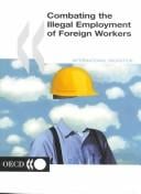 Combating the Illegal Employment of Foreign Workers