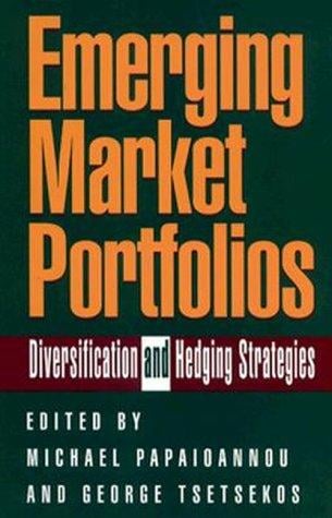 Emerging market portfolios: diversification and hedging strategies