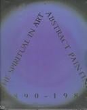 The Spiritual in Art: Abstract Painting, 1890-1985