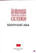 South East Asia (Economist Business Traveller's Guide)