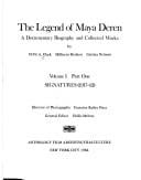 legend of Maya Deren: a documentary biography and collected works