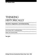 Thinking historically: narrative, imagination, and understanding