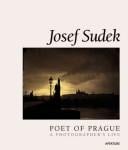 Josef Sudek, Poet of Prague: A Photographer's Life