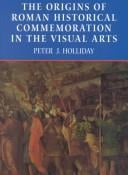 The Origins of Roman Historical Commemoration in the Visual Arts