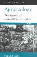 Agroecology: the science of sustainable agriculture