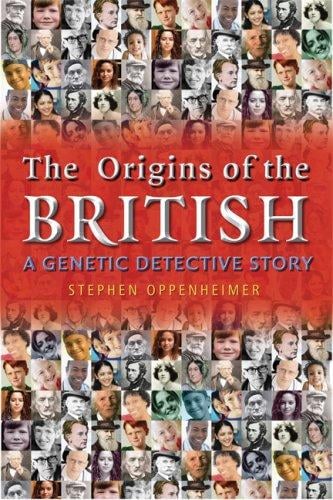 The Origins of the British: A Genetic Detective Story