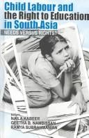 Child labour and the right to education in South Asia: needs versus rights?