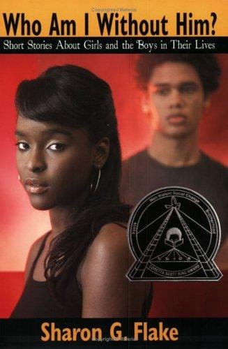 Who Am I Without Him?: Short Stories About Girls and the Boys in Their Lives