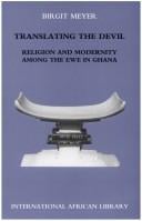 Translating the Devil: religion and modernity among the Ewe in Ghana