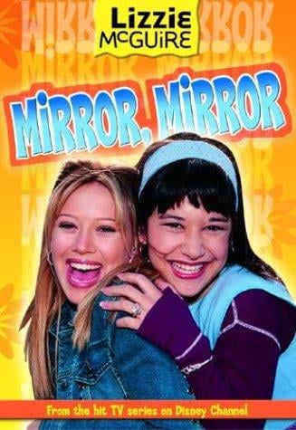 Lizzie McGuire: Mirror Mirror - Book #14 (Lizzie Mcguire)