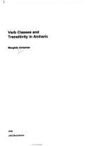 Lincom Studies in Afro-Asiatic Linguistics, vol. 6: Verb classes and transitivity in Amharic