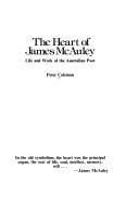 heart of James McAuley: life and work of the Australian poet