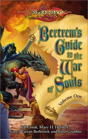 Bertrem's Guide to the War of Souls: Volume One