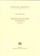 Private collectors in Mantua: 1500-1630