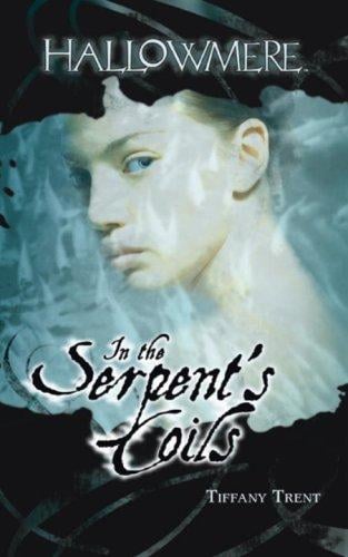 In the Serpent's Coils: Hallowmere #1