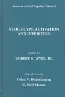 Stereotype Activation and Inhibition: Advances in Social Cognition, Volume XI (Advances in Social Cognition)