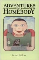 Adventures of a homebody