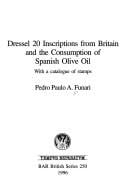 Dressel 20 inscriptions from Britain and the consumption of Spanish olive oil: with catalogue of stamps