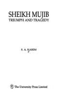 Sheikh Mujib: triumph and tragedy