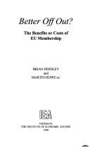 Better off out?: the benefits or costs of EU membership