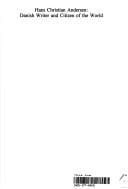 Hans Christian Andersen: Danish Writer And Citizen Of The World.(Internationale Forschungen zur Allgemeinen und Vergleichenden Literaturwissenschaft 14)