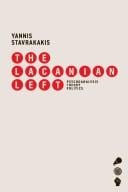 LACANIAN LEFT: PSYCHOANALYSIS, THEORY, POLITICS.