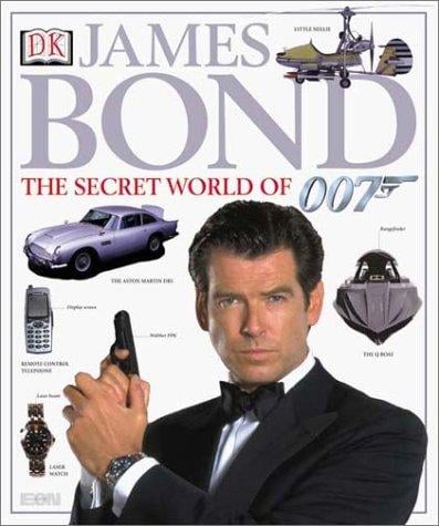 James Bond: the secret world of 007