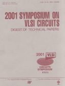 2001 Symposium on Vlsi Circuits: Digest of Technical Papers (Ieee Symposium of Vlsi Circuits//Digest of Technical Papers)
