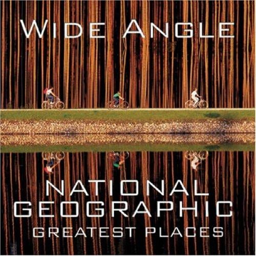 Wide Angle: National Geographic Greatest Places