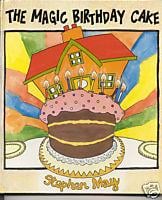 The Magic Birthday Cake
