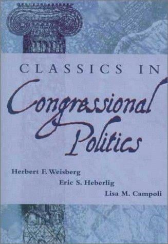 Classics in congressional politics