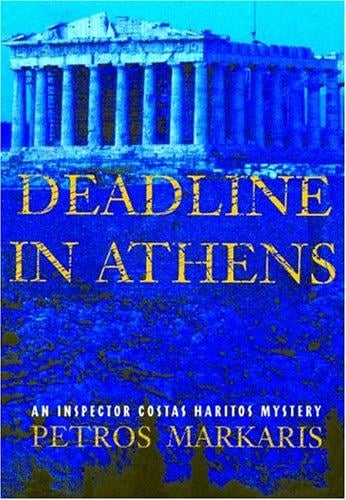 Deadline in Athens: an inspector Costas Haritos mystery