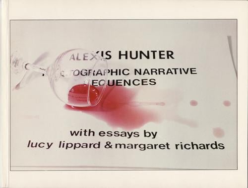 Photographic narrative sequences: approaches to fear 1976-78, romantic love and sexual hatred 1978-1979, on politics 1978-1980, new work 1981