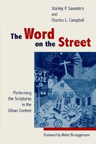 The Word on the Street: Performing the Scriptures in the Urban Context