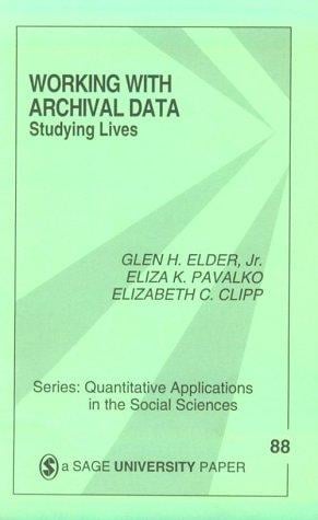 Working with archival data: studying lives