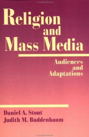Religion and Mass Media: Audiences and Adaptations