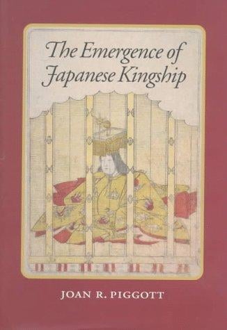 The emergence of Japanese kingship