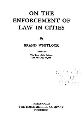 On the enforcement of law in cities.