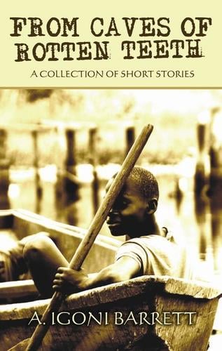 From Caves of Rotten Teeth: A Collection of Short Stories