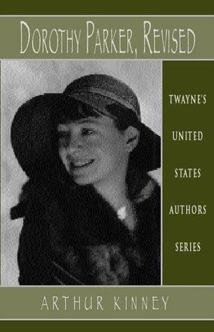 United States Authors Series - Dorothy Parker Revisited (United States Authors Series)