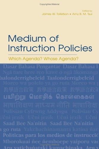 Medium of Instruction Policies: Which Agenda? Whose Agenda?