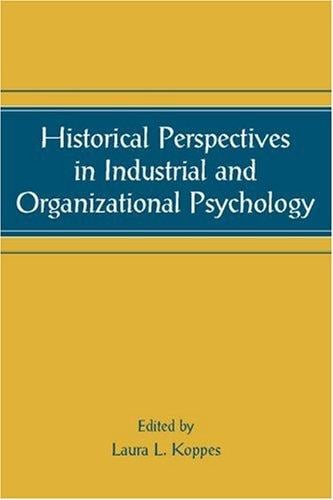 Historical Perspectives in Industrial and Organizational Psychology (Applied Psychology Series) (Series in Applied Psychology)