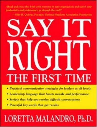 Say It Right the First Time