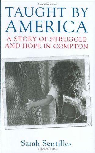 Taught by America: A Story of Struggle and Hope in Compton