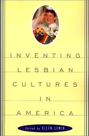 Inventing Lesbian Culture